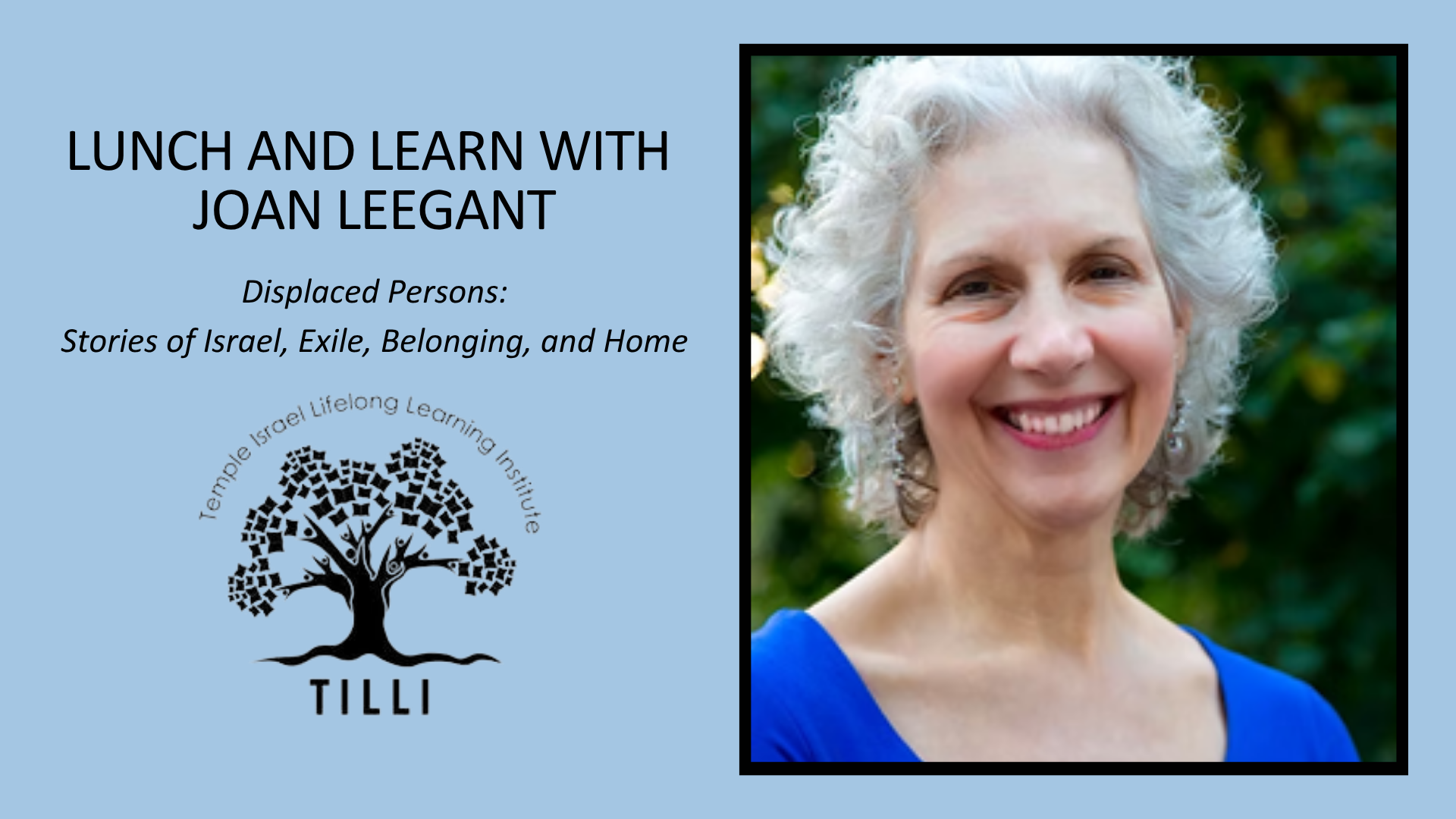 TILLI Fall 2025 Lunch and Learn Lecture Series: Joan Leegant
