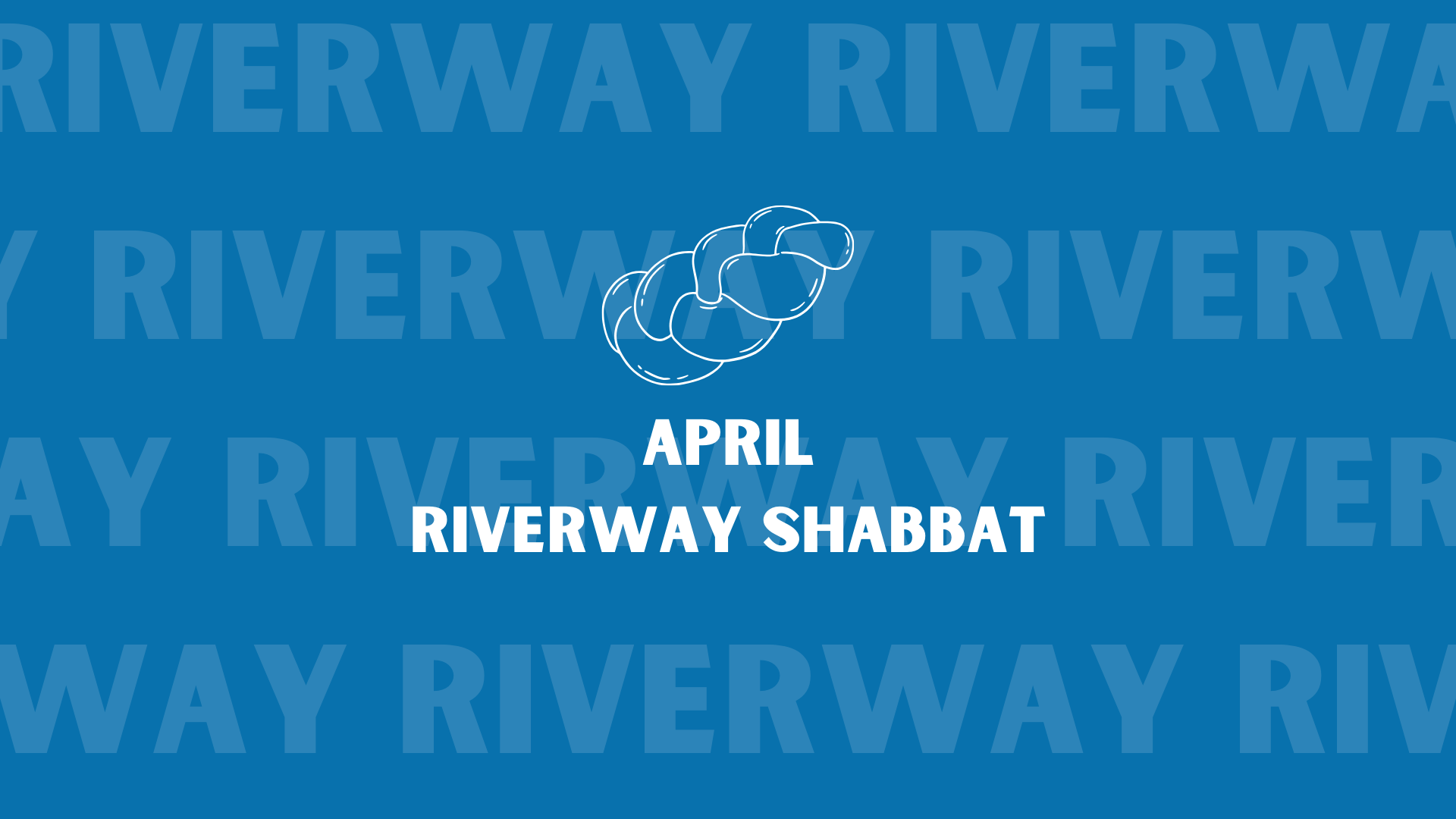 April Riverway Shabbat