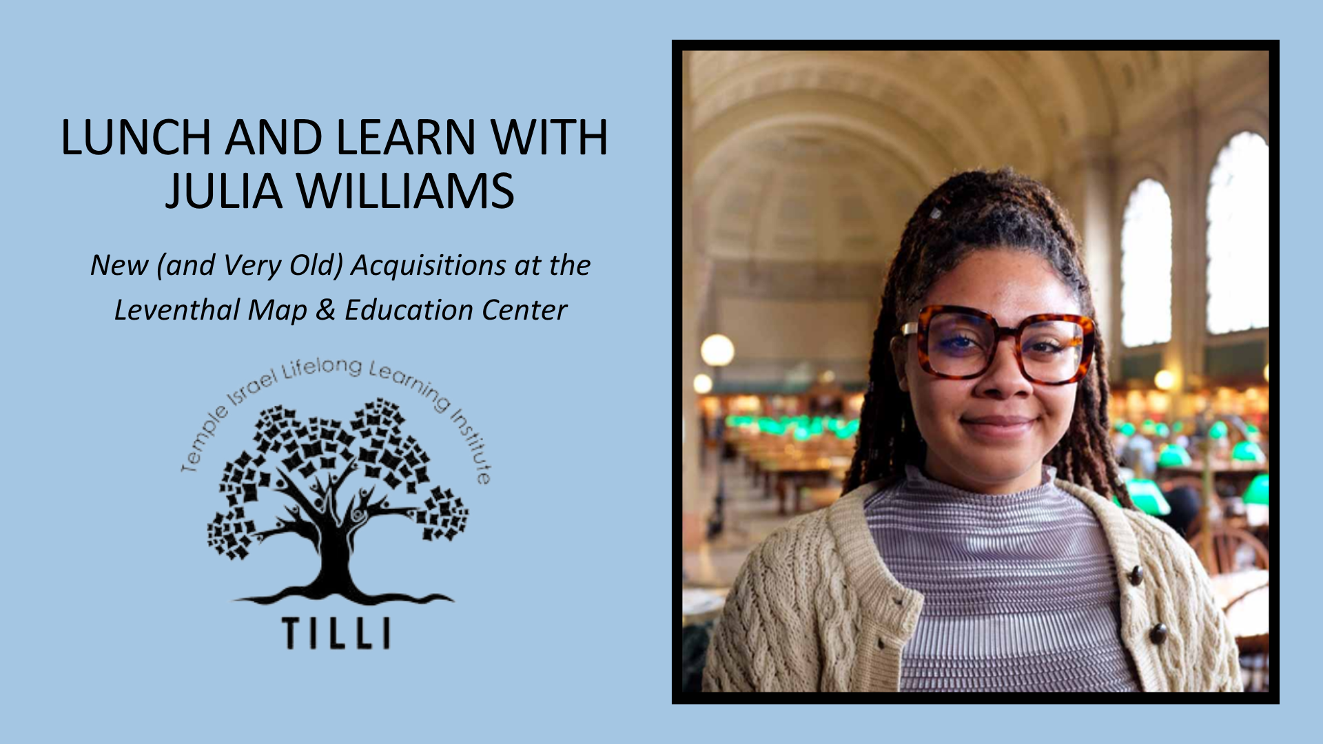 TILLI Fall 2025 Lunch and Learn Lecture Series: Julia Williams